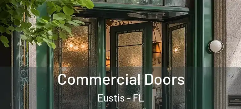  Commercial Doors Eustis - FL