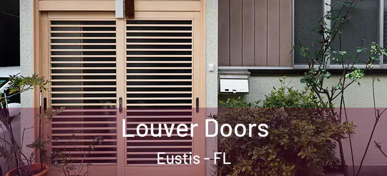  Louver Doors Eustis - FL