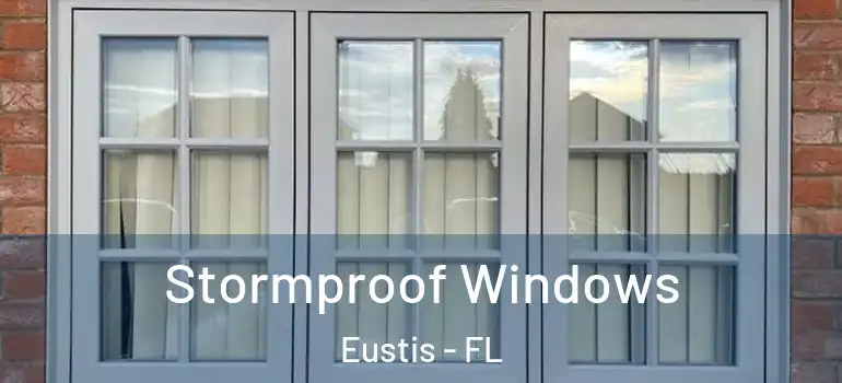  Stormproof Windows Eustis - FL